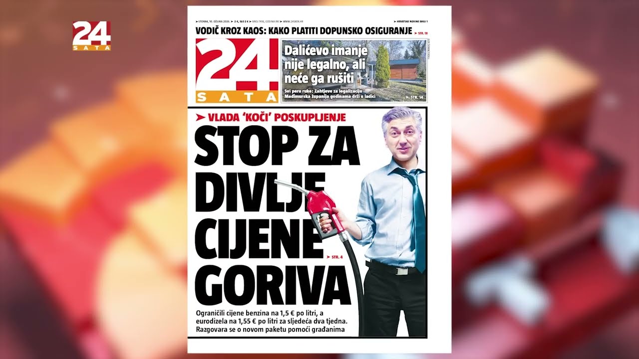 '240 sekundi' 24sata: Vlada zakočila divlje cijene goriva, a kriza na Bliskom istoku ne staje