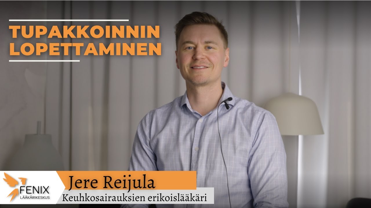Miten lopettaa tupakointi? Miksi se ei ole helppoa?  | Jere Reijula  | Keuhkosairaudet