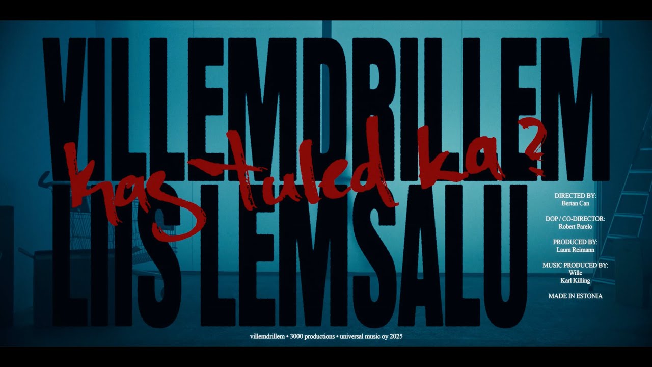 villemdrillem feat. Liis Lemsalu - kas tuled ka?