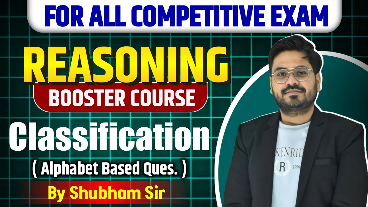 Classification (Class 3)| Alphabet Based Questions | Reasoning Booster Course by Shubham Sir