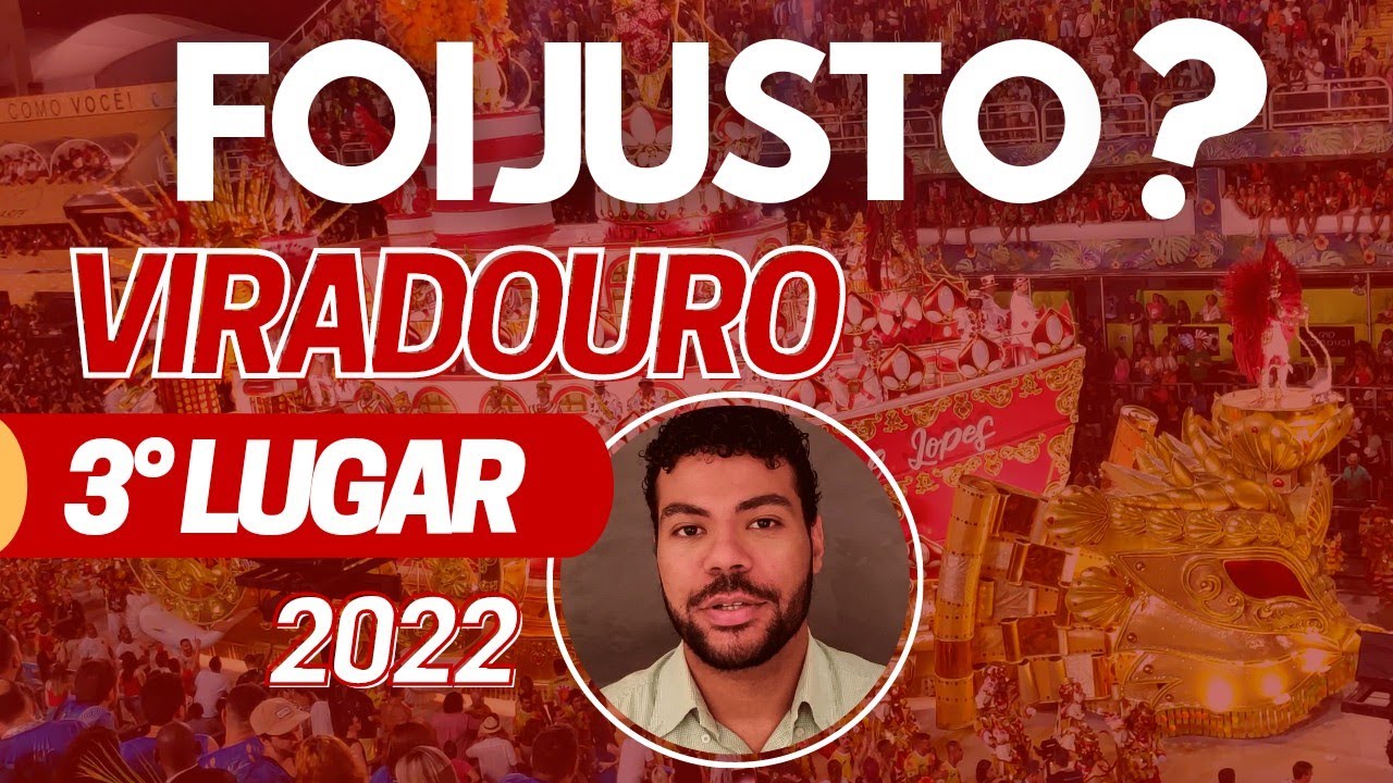 FOI JUSTO? Viradouro 3º LUGAR do Rio Carnaval 2022