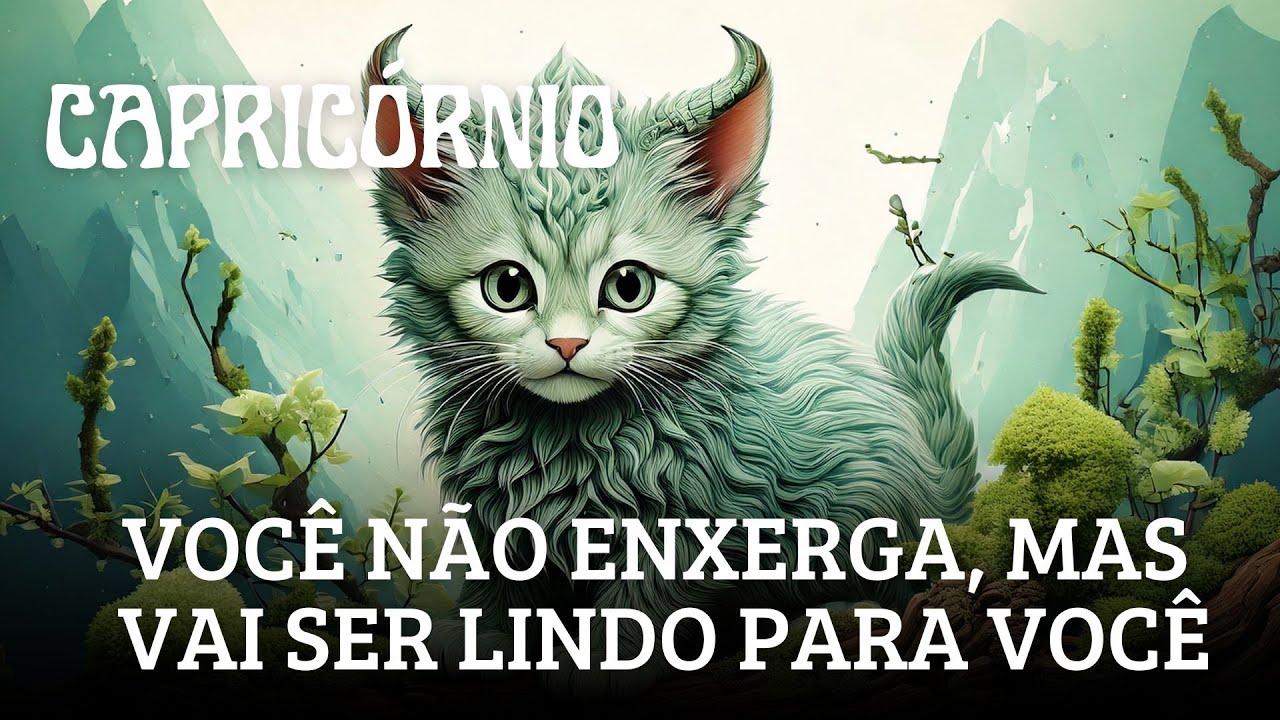 CAPRICÓRNIO♑️ VOCÊ NÃO ENXERGA, MAS VAI SER LINDO PARA VOCÊ  -  #tarot #capricornio