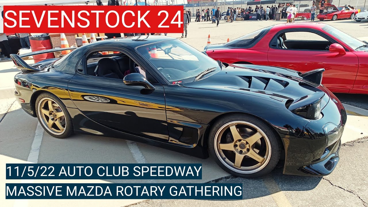 SevenStock 24 Mazda Rotary Gathering on 11/5/22 at Auto Club Speedway