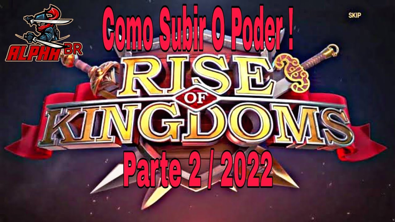 ✅RISE OF KINGDOMS - como subir o poder Muito R&aacute;pido - tutorial Para Iniciantes - parte 2 - 2022