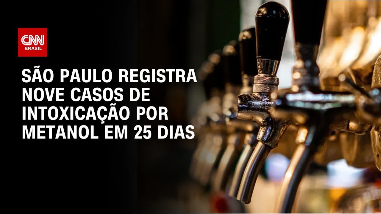 SP tem nove casos de intoxica&ccedil;&atilde;o por metanol; minist&eacute;rio divulga alerta | AGORA CNN