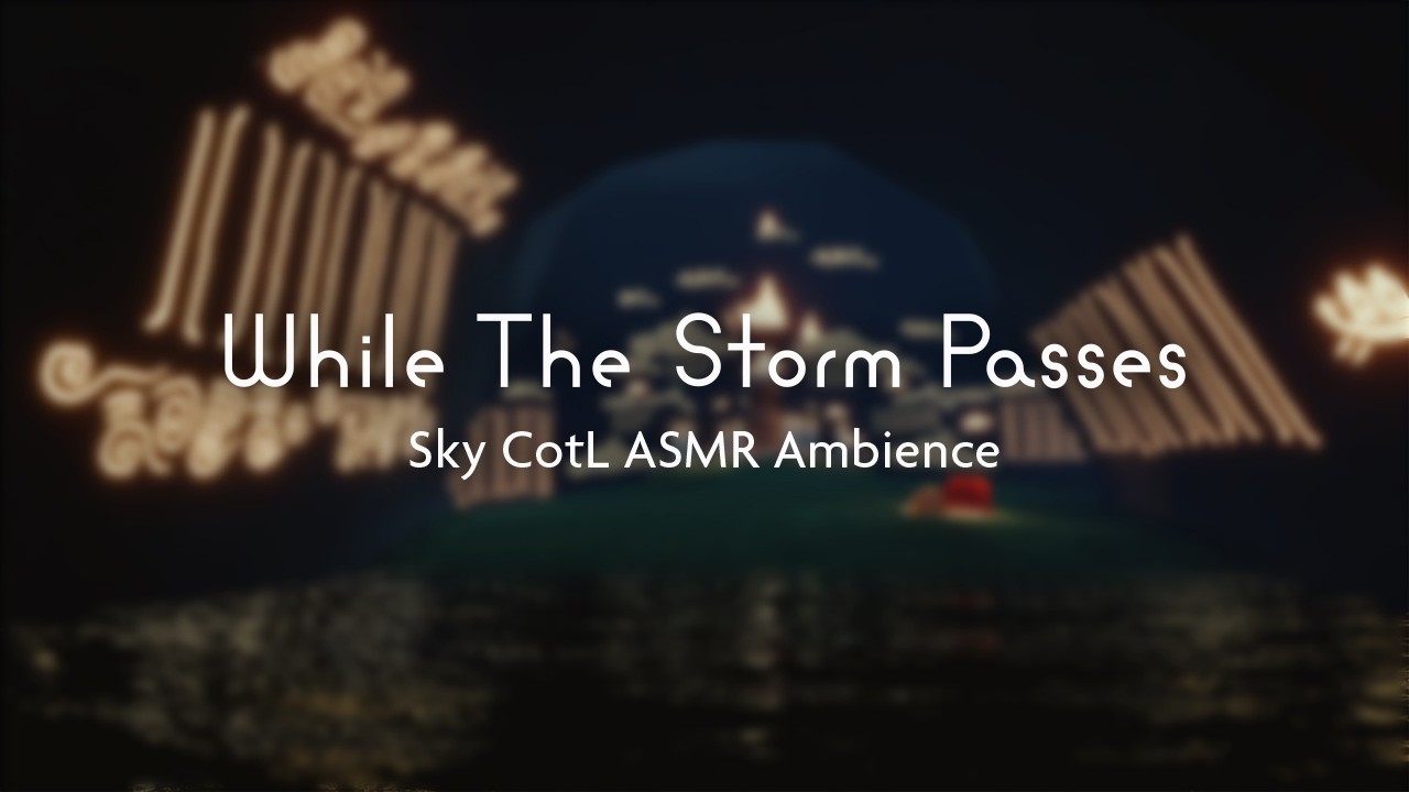 🕯️A sanctuary sheltering from the thunderstorm – Sky CotL ASMR  Ambience [3 Hours | 4K]