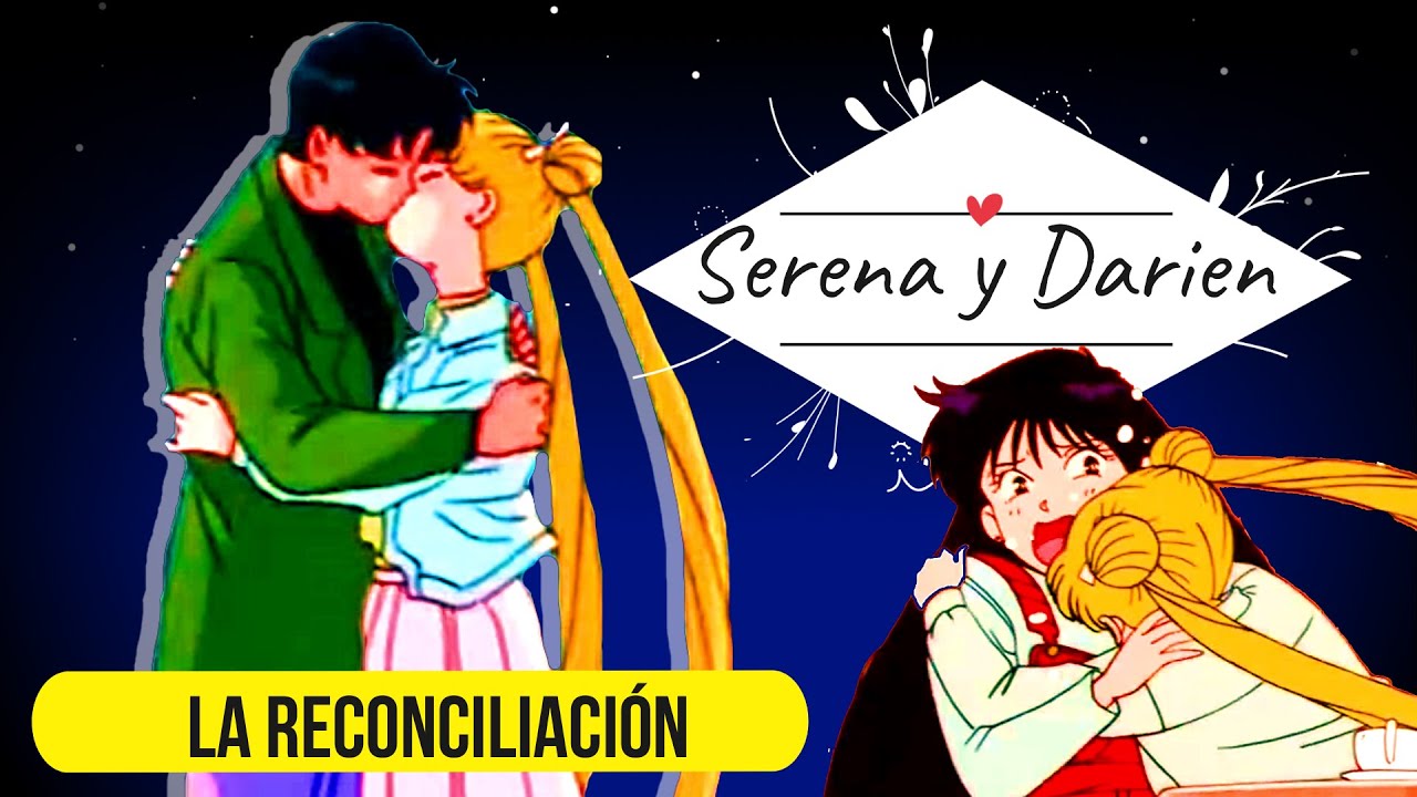 Sailor Moon  🌙 La Reconciliación de Serena y Darien ❤️