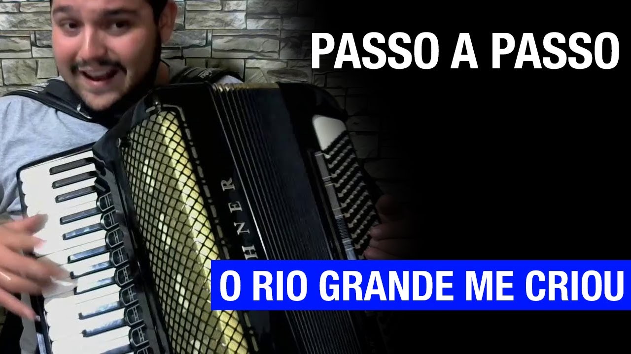 Vídeo Aula da Música O RIO GRANDE ME CRIOU | ACORDEON - SANFONA - GAITA