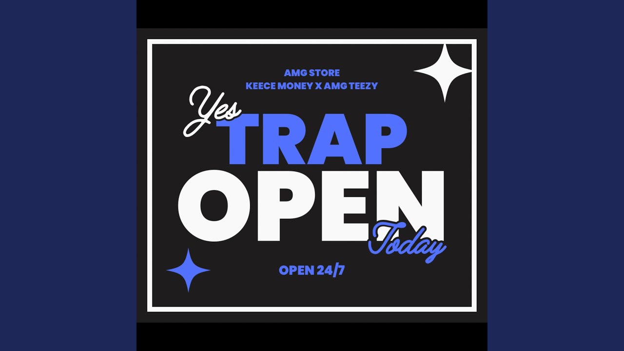 Trap Open (feat. Keece Money)