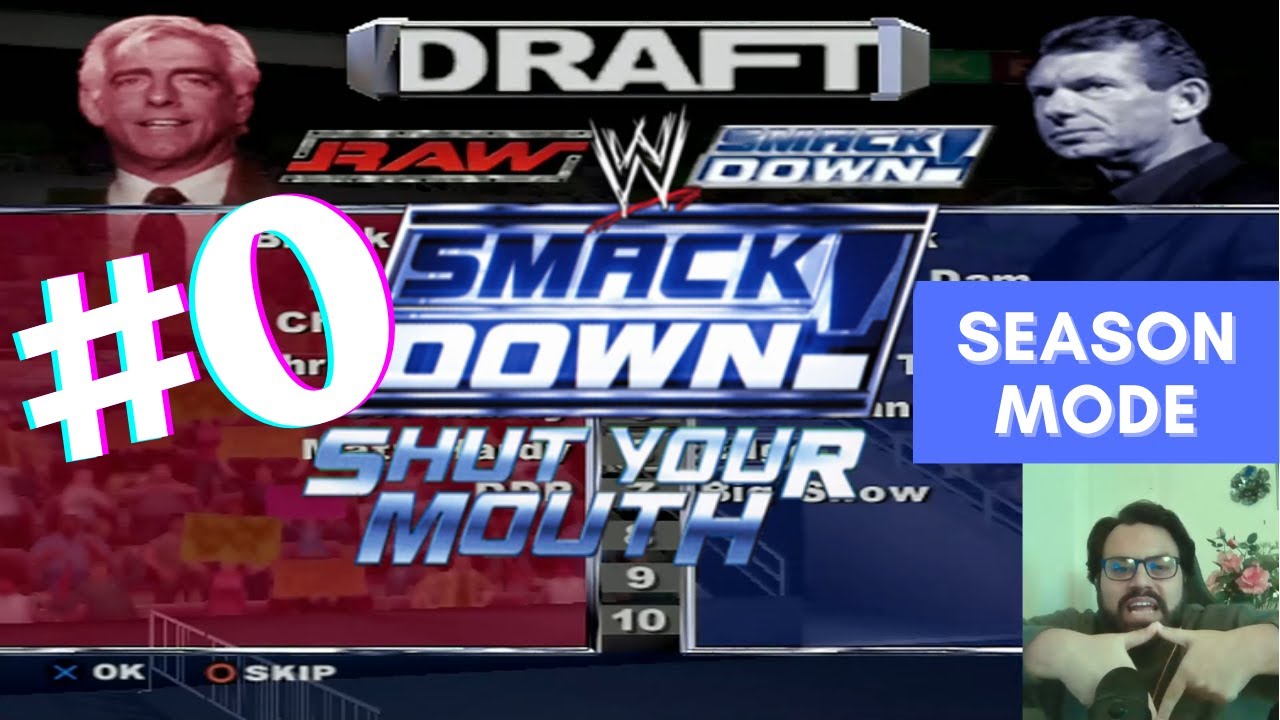 FIRST PLAYTHROUGH | WWE SD! SHUT YOUR MOUTH [Season] | Part 0 | The Draft (DDP Joins RAW!)