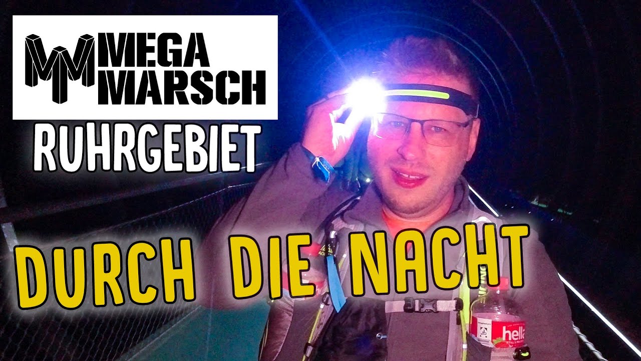 Megamarsch Ruhrgebiet bei Nacht 2023 | 50km bis in die Morgenstunden wandern