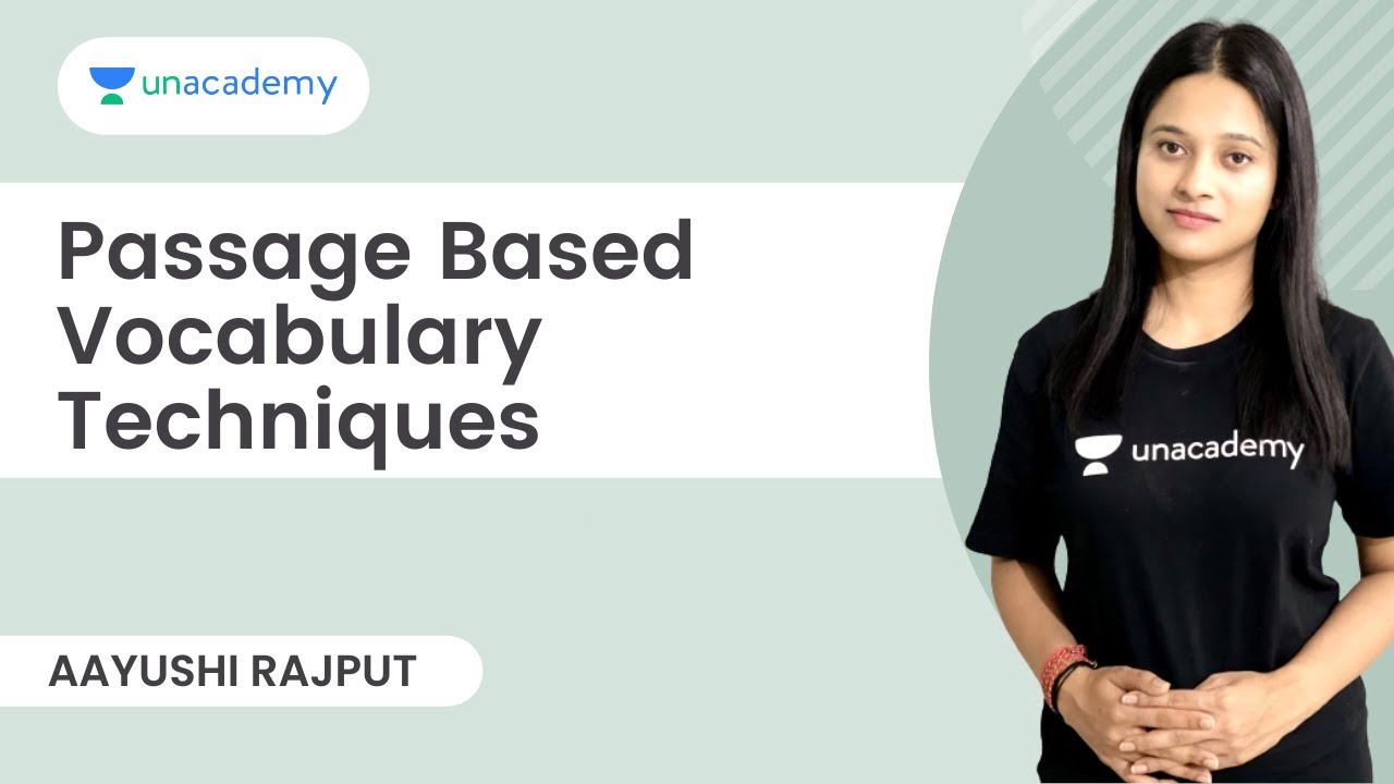 Passage Based Vocabulary Techniques | Aayushi Rajput | Unacademy CLAT
