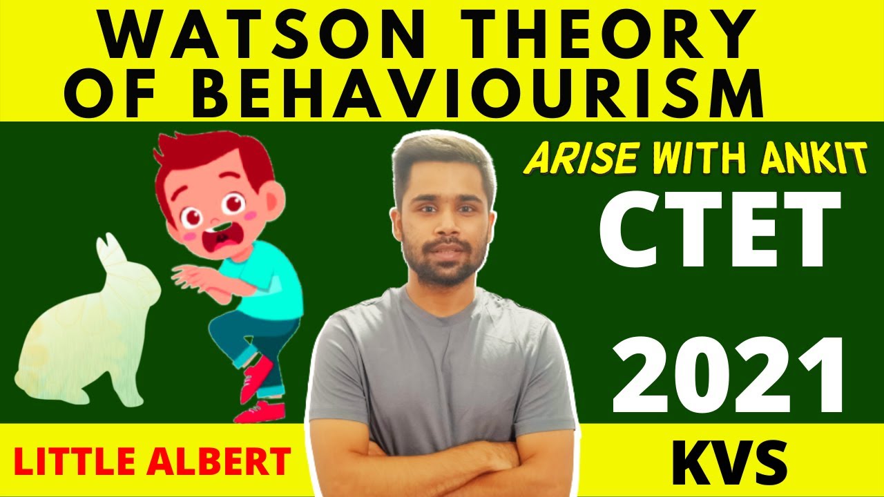 WATSON THEORY | little albert experiment in hindi  | watson theory of behaviorism in hindi | CTET