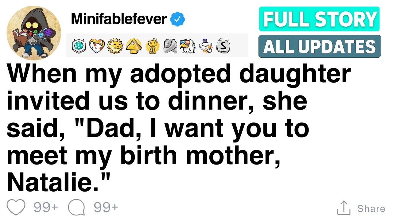 When my adopted daughter invited us to dinner, [FULL STORY]
