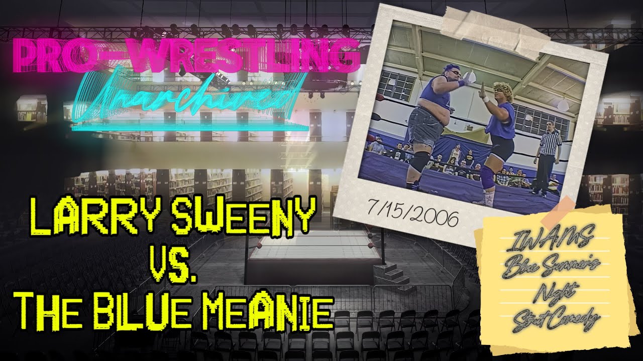 Pro-Wrestling Unarchived: Larry Sweeney vs The Blue Meanie [IWA:MS 7/15/2006]