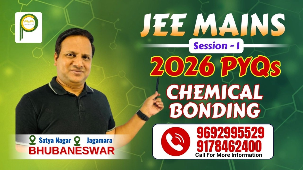 JEE MAINS 2026 PYQs | Chemical Bonding | Session-1 | Class 11/12 | NEET | Pravat Chemistry