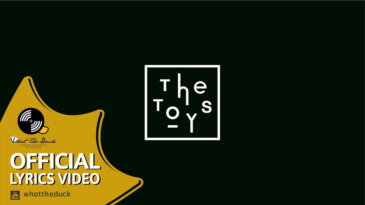 THE TOYS - ของว่าง ( With you ) [Official Lyrics Video]