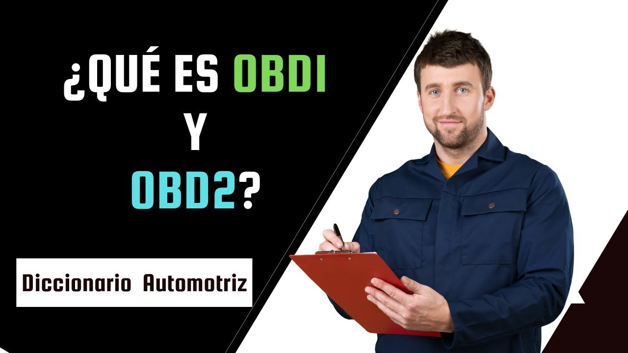 🚘 &iquest;Qu&eacute; es OBD1 y OBD2?