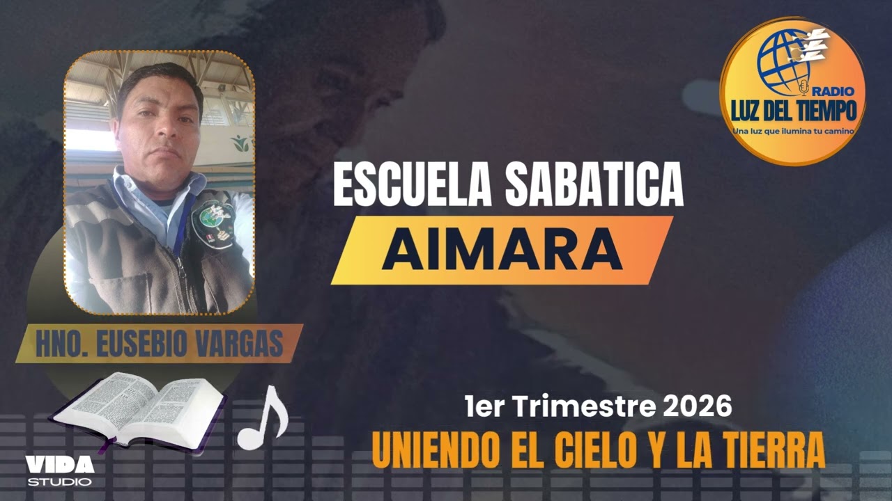 Escuela Sabática AYMARA  Lección 11 VIVIR CON CRISTO – Uniendo el cielo y la tierra  R L T
