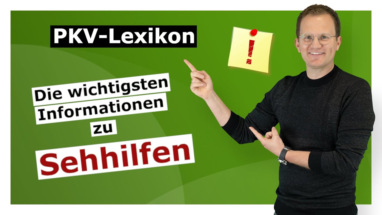 PKV Lexikon: Sehhilfen