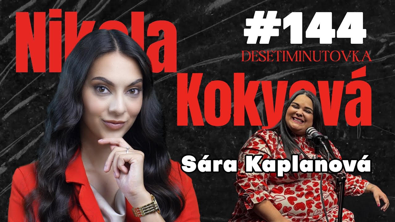 Desetiminutovka #144: S&aacute;ra Kaplanov&aacute; o romsk&eacute; identitě, adopci nebo pr&aacute;ci zdravotn&iacute; sestry