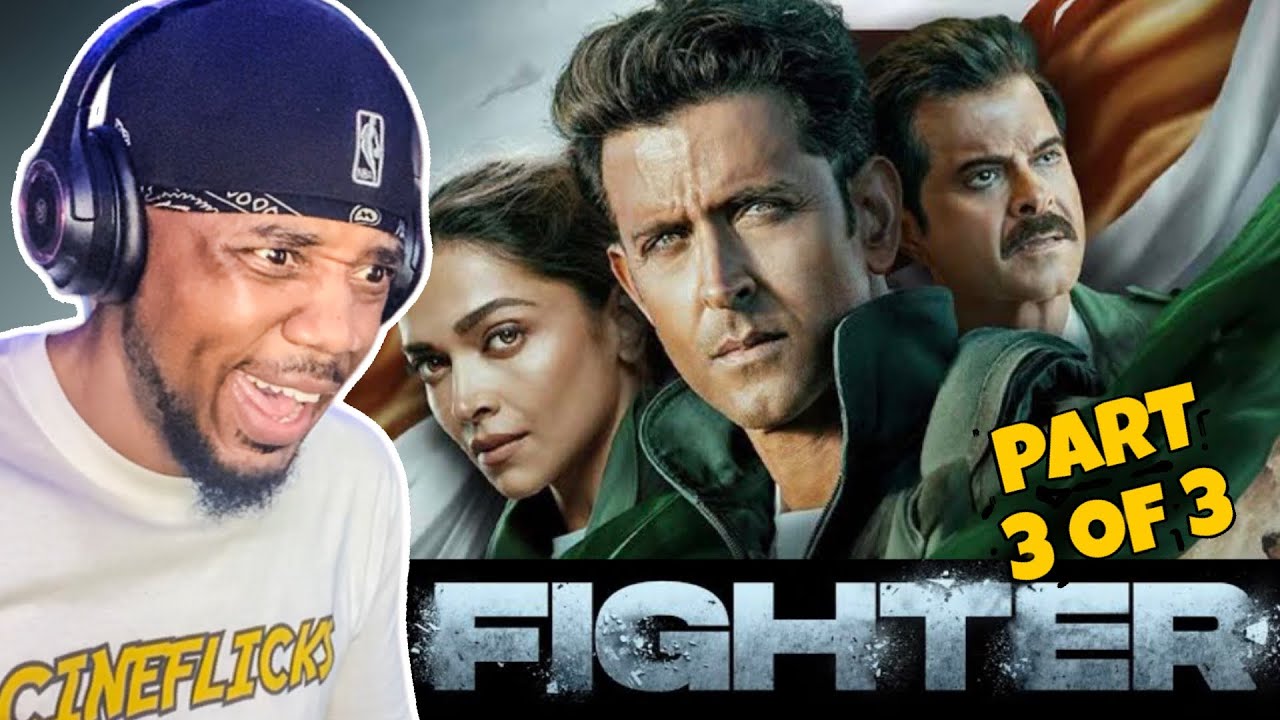 Fighter (2024).. [ Part 3 of 3 ]* FIRST TIME WATCHING */ MOVIE REACTION!!! Hrithik Roshan