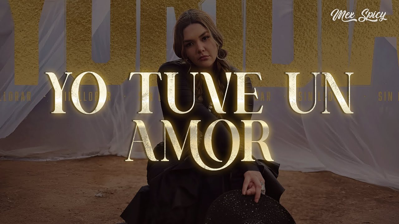 Yuridia - Yo Tuve un Amor (Letra/Lyrics)