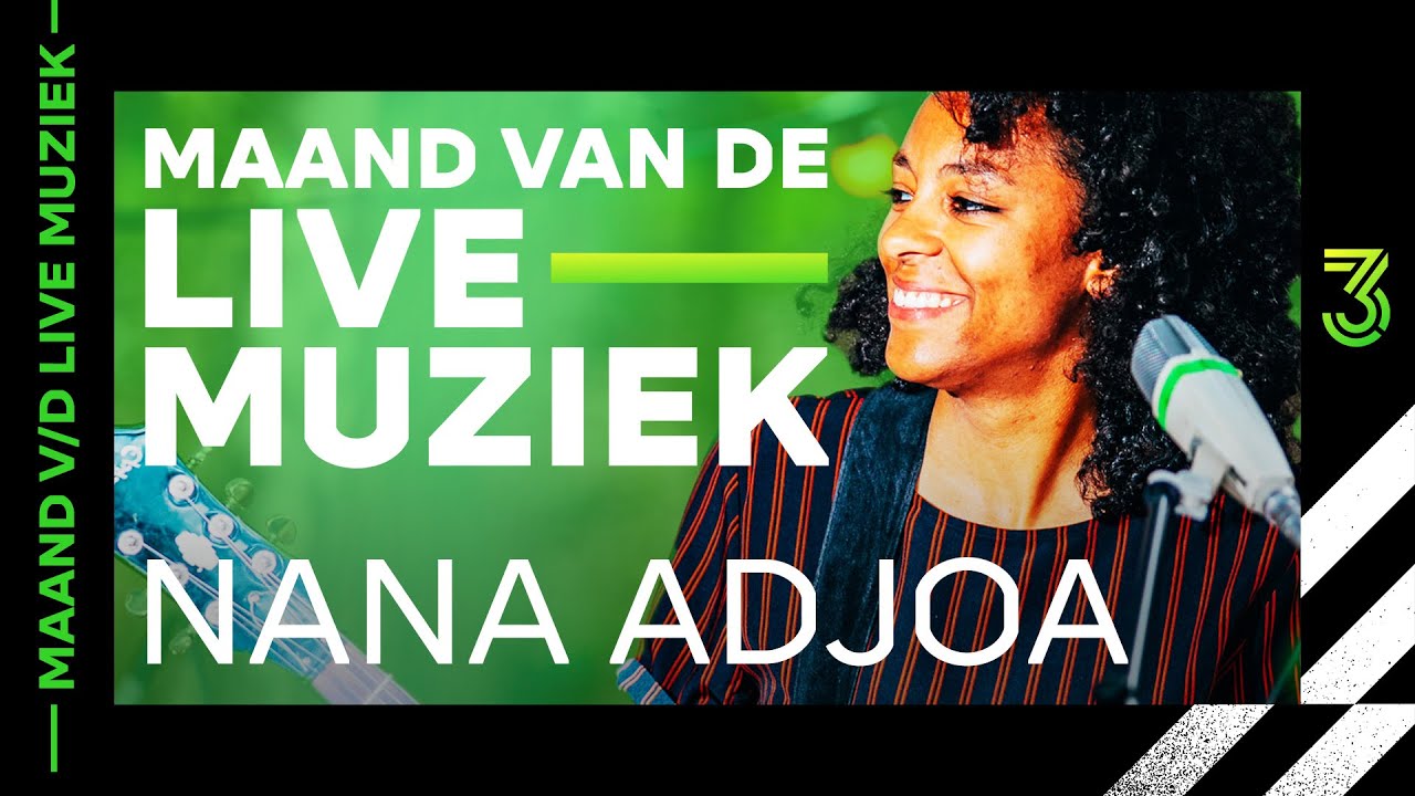 Nana Adjoa live in De Muziekgieterij (Maastricht) | Maand Van De Livemuziek | NPO 3FM