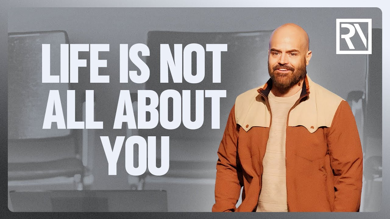 Life Is Not All About You
