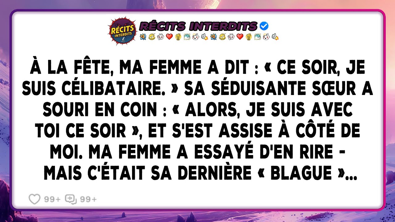Elle A Dit: « Ce Soir, Je Suis Célibataire » Sa Sœur A Souri En Coin : « Alors, Je Prends Ta Place »