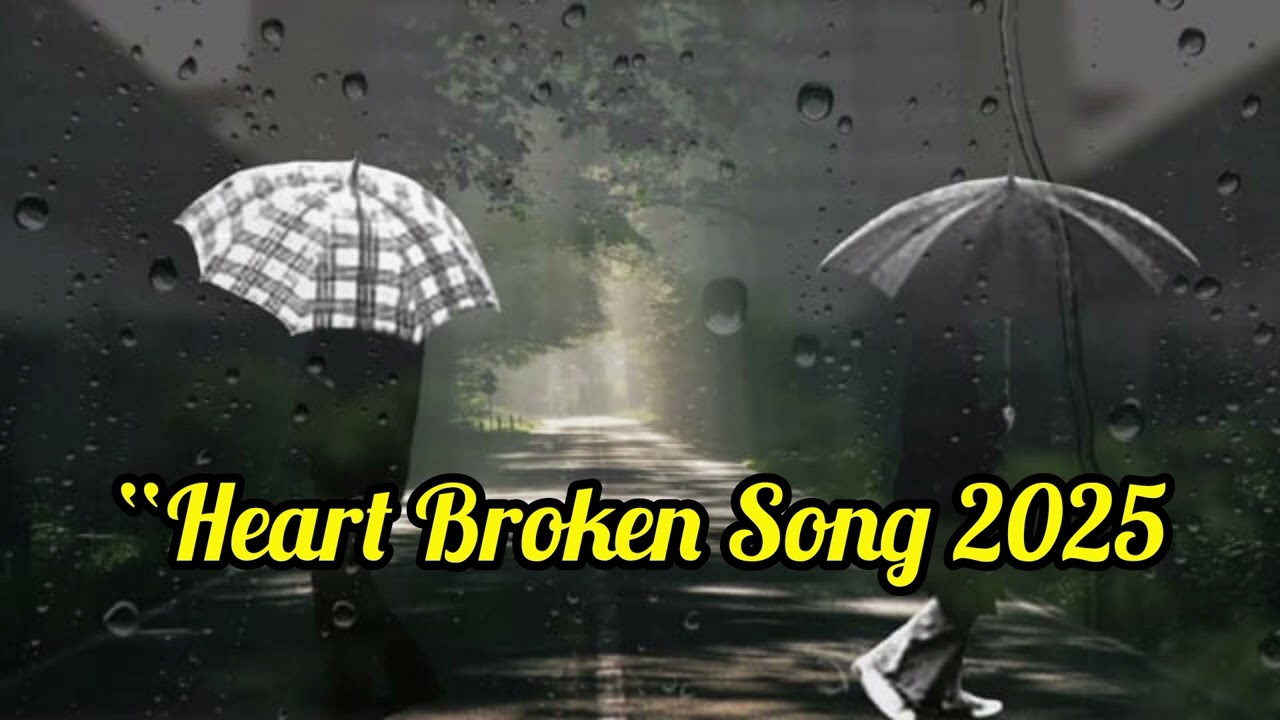 “Heart Broken Song 2025 💔 | New Hindi Sad Song | Tear Dropping Lyrics”