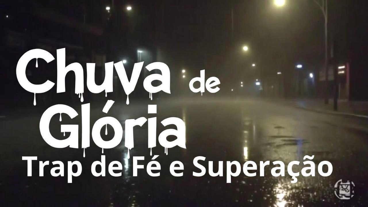 Chuva de Glória 🌧️ | Trap de Fé e Superação