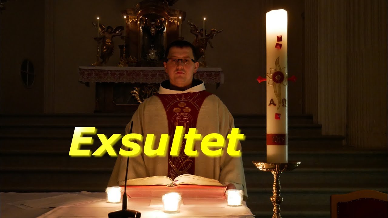 Orędzie Wielkanocne - Exsultet - Orędzie Paschalne / Freystadt