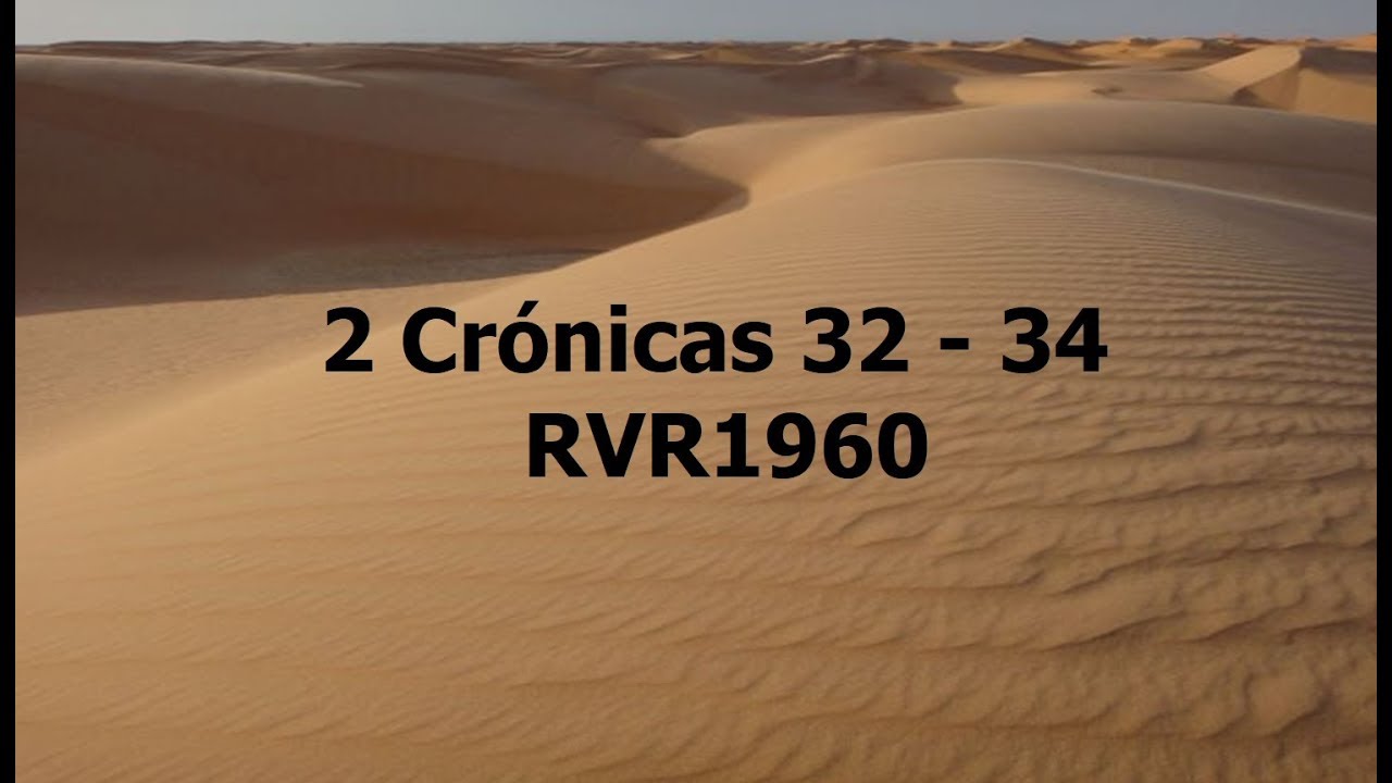 La Biblia hablada/ 2 Cronicas 32 - 34