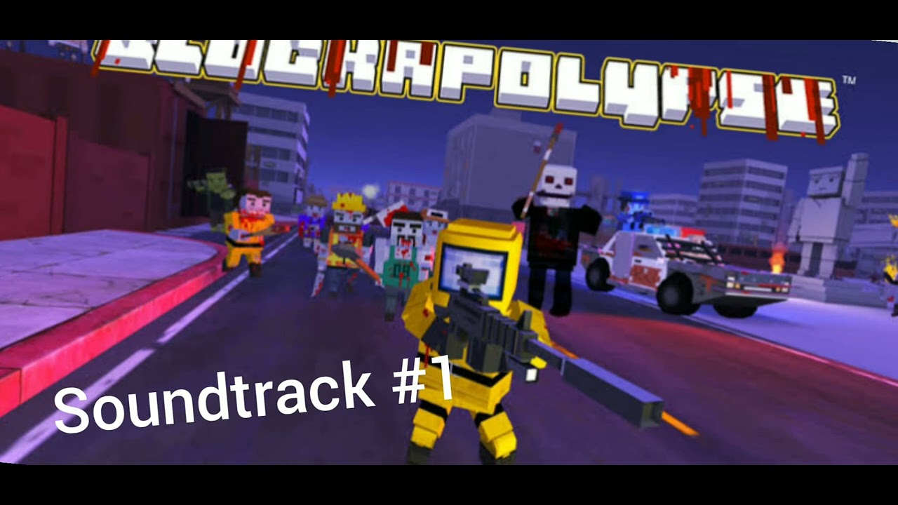 Blockapolypse Soundtrack #1