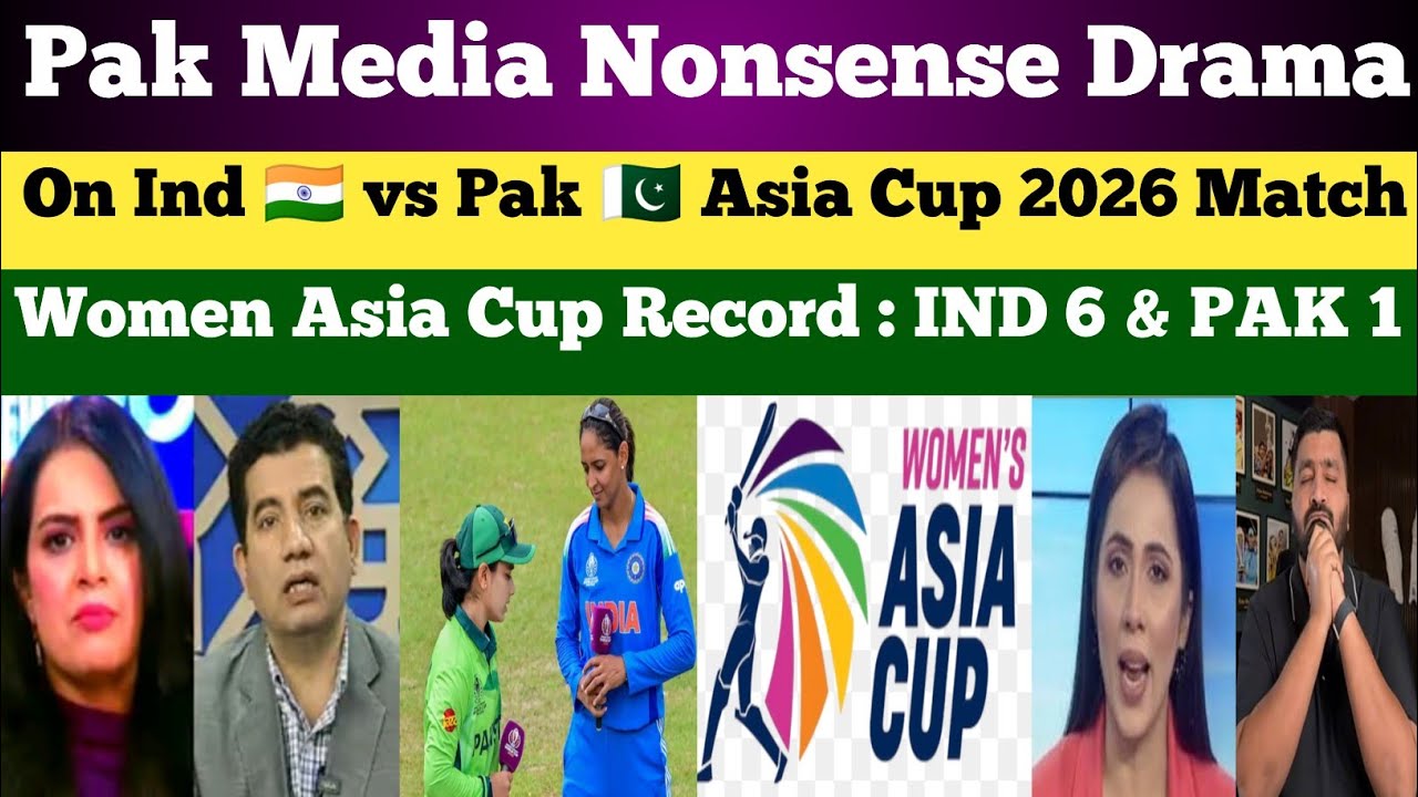 Pak Media Nonsense Drama Before India vs Pakistan Women Asia Cup 2026 Match| Indw vs Pakw|Pak Reacts