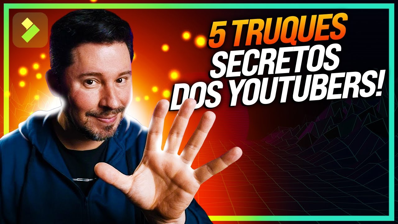Edição de vídeo para YOUTUBERS: 5 Truques SECRETOS de edição! | Wondershare Filmora