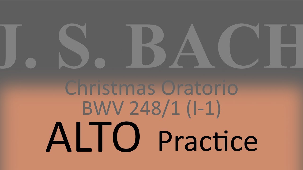 BWV248/1(I-1). Chorus - Alto practice (bar 29-)