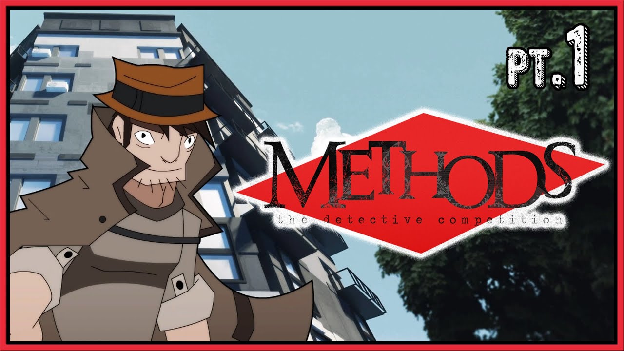 Can an Inept Detective Come Out on Top?! || Methods: Detective Competition Pt 1