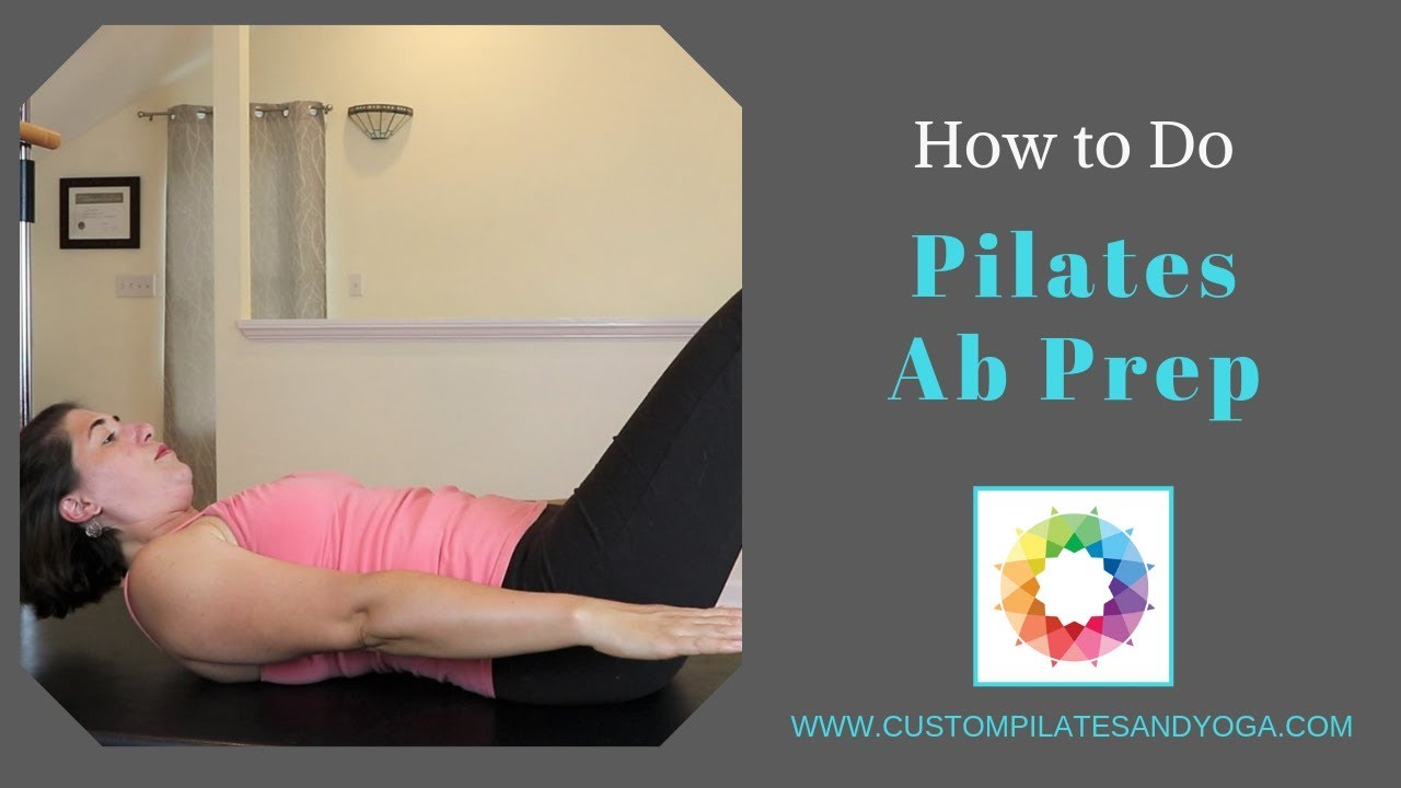How to Do Pilates Ab Prep