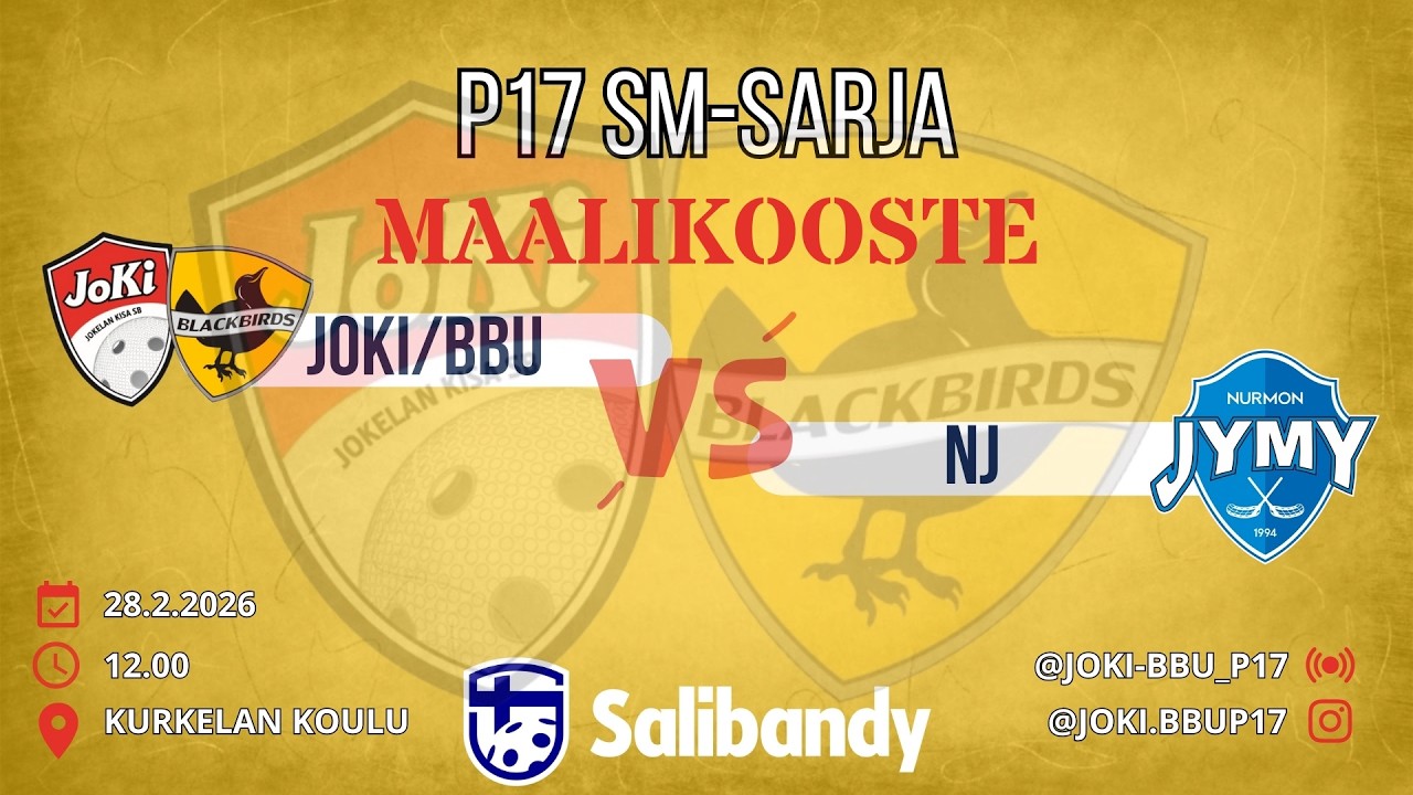 Maalikooste P17 SM JoKi/BBU – Nurmon Jymy 28.2.2026