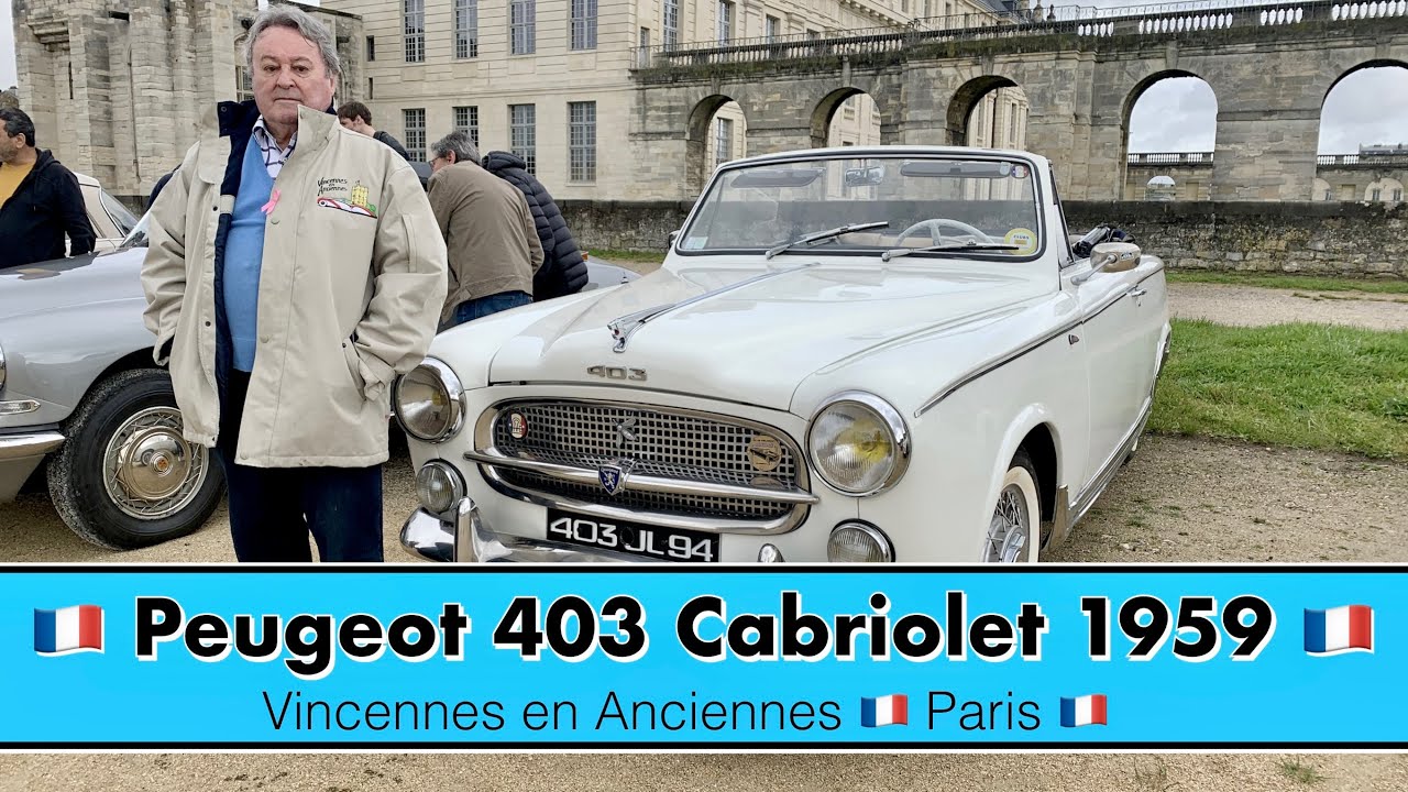 🇫🇷 Peugeot 403 Cabriolet 1959 🇫🇷 Vincennes en Anciennes 🇫🇷 Paris 🇫🇷