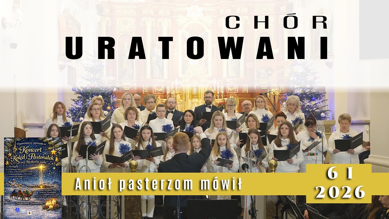 Anioł pasterzom mówił - chór Uratowani