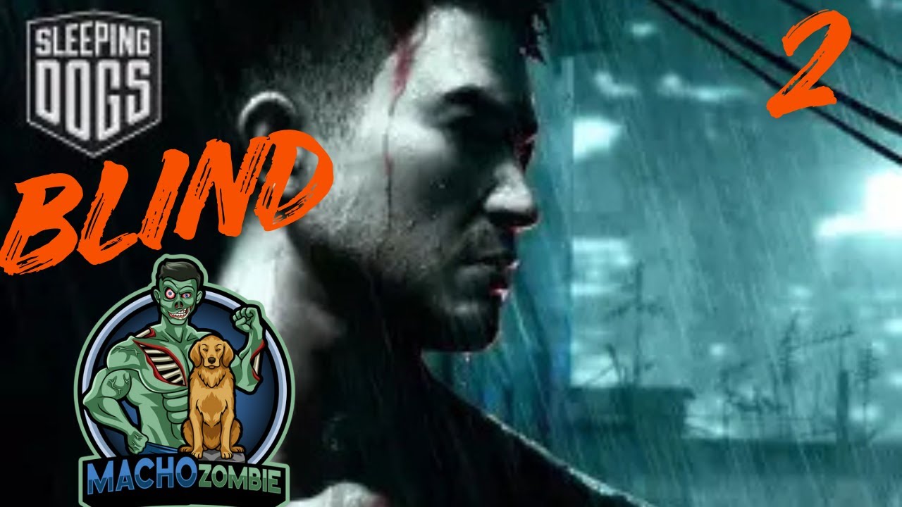 Meeting Winston | Sleeping Dogs! | BLIND! | Part 2