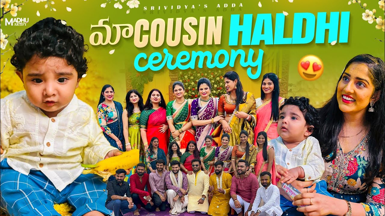 Our Cousins Haldi Ceremony 💑 | South Indian Weddings 🤗| Family Vlog 🥰 | Telugu Vlogs | @SrividyaAdda