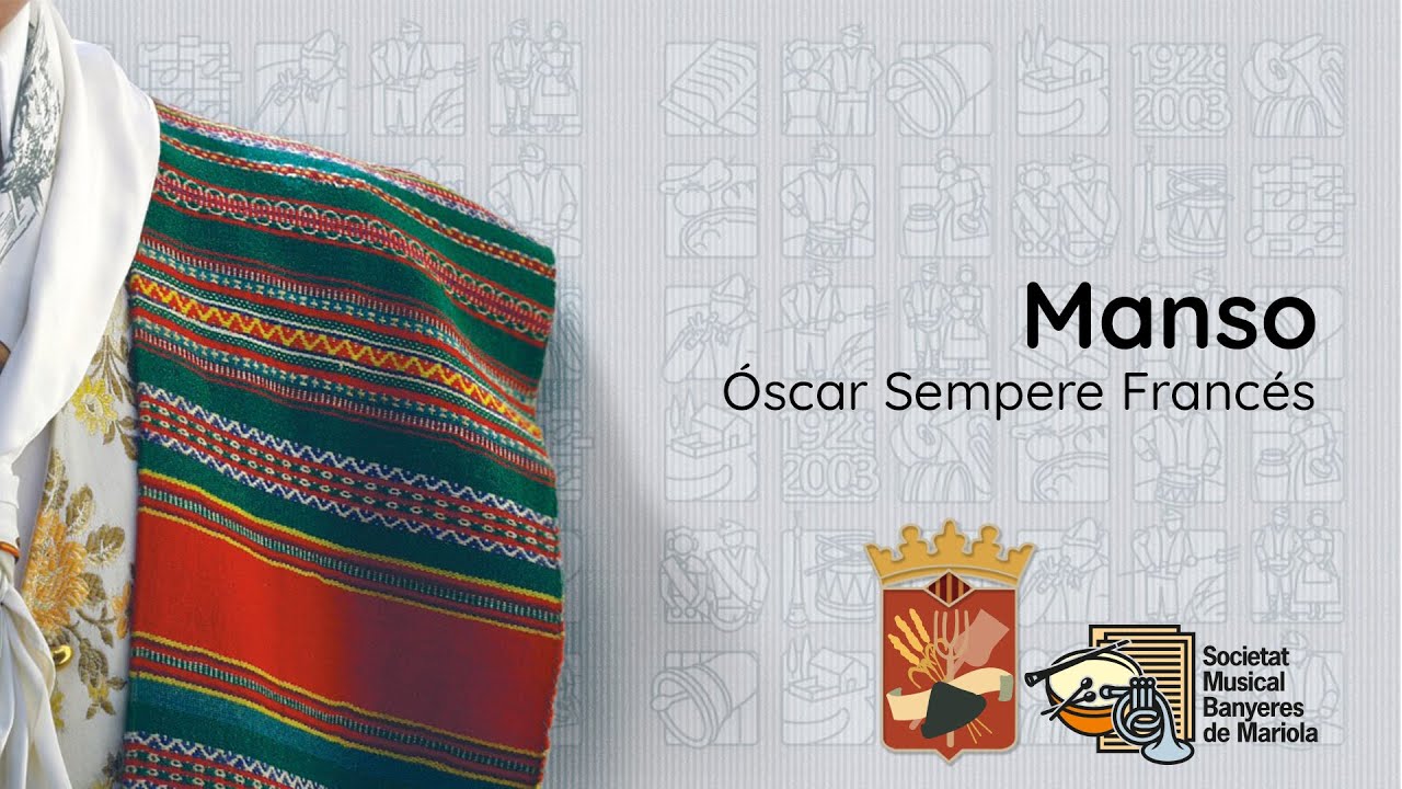 Manso, pas masero de Óscar Sempere Francés | Societat Musical Banyeres de Mariola