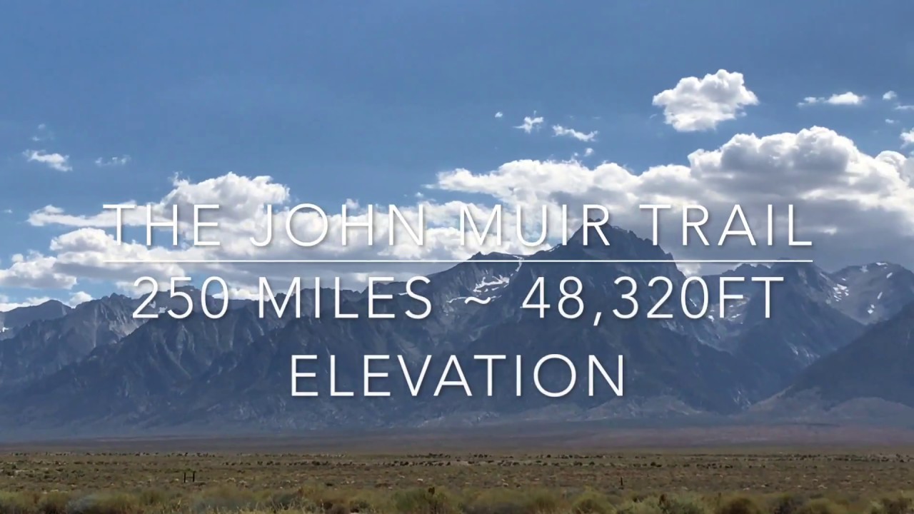 The John Muir Trail 2017
