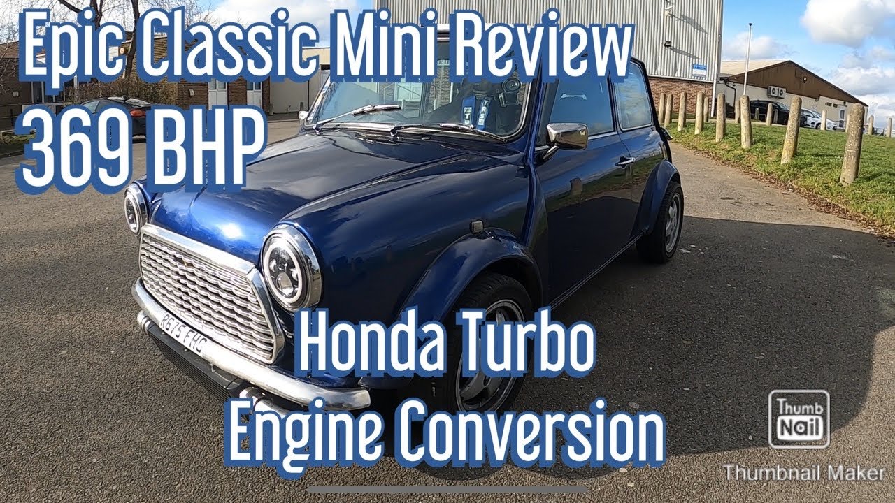 *SLEEPER* 369bhp Classic Mini (This mini will try and kill you) Turbo Honda Vtec Engine Conversion