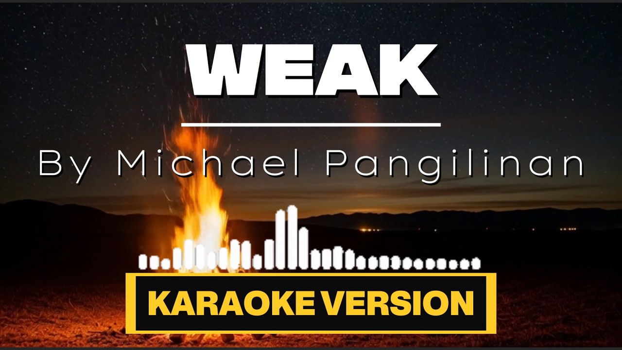 Weak – Karaoke| Cover by Michael Pangilinan | Originally by SWV