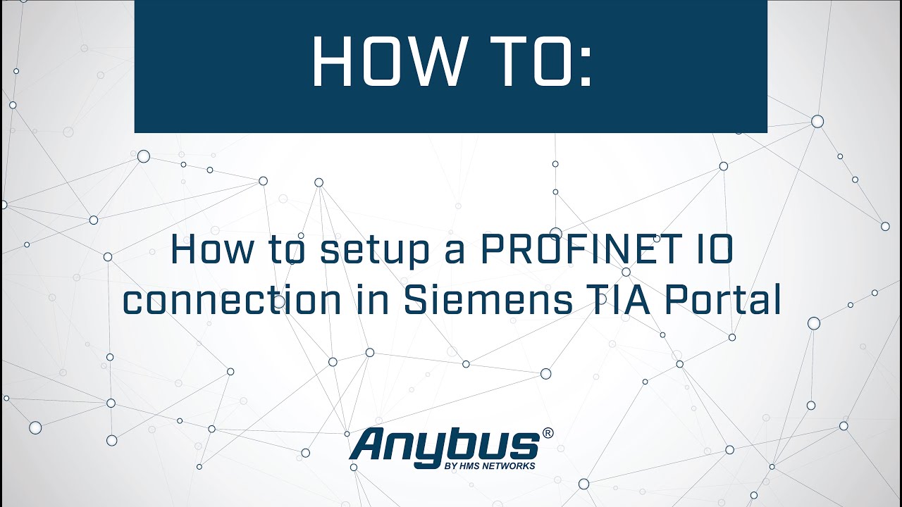 How to setup a PROFINET IO connection in Siemens TIA Portal